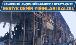 Batman'da Yangının Bilançosu Gün Ağarınca Ortaya Çıktı! Geriye Sadece Demir Yığınları Kaldı!