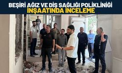 Beşiri Ağız ve Diş Sağlığı Polikliniği İnşaatında İnceleme
