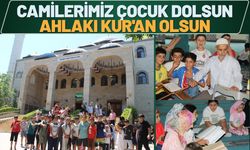 Camilerimiz Çocuk Dolsun, Ahlakı Kur'an Olsun