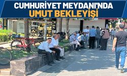 Cumhuriyet Meydanı'nda Umut Bekleyişi