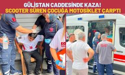 Gülistan Caddesinde Kaza! Scooter Süren Çocuğa Motosiklet Çarptı