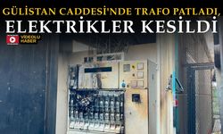 Gülistan Caddesi'nde Trafo Patladı, Elektrikler Kesildi