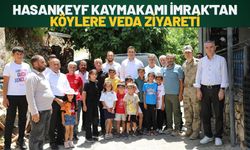 Hasankeyf Kaymakamı İmrak'tan Köylere Veda Ziyareti