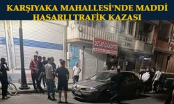 Karşıyaka Mahallesi'nde Maddi Hasarlı Trafik Kazası