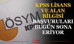 KPSS Lisans Ve Alan Bilgisi Başvuruları Bugün Sona Eriyor