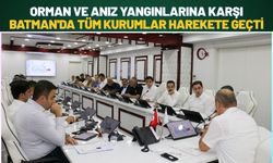 Orman ve Anız Yangınlarına Karşı Batman'da Tüm Kurumlar Harekete Geçti