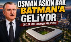 Osman Aşkın Bak Batman’a Geliyor, Gözler Yeni Stadyum Projesinde