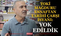 TOKİ Mağduru Esnaftan Tarihi Çarşı İsyanı: Yok Edildik