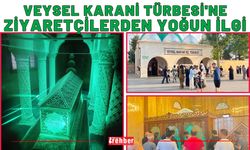 Veysel Karani Türbesi'ne Ziyaretçilerden Yoğun İlgi
