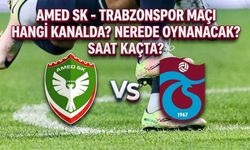AMED SK - TRABZONSPOR MAÇI HANGİ KANALDA? NEREDE OYNANACAK? SAAT KAÇTA?