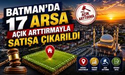 Batman’da 17 Arsa Açık Arttırmayla Satışa Çıkarıldı