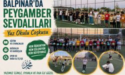 Balpınar’da Peygamber Sevdalıları Yaz Okulu Coşkusu