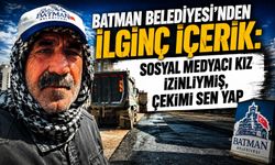 Batman Belediyesi’nden İlginç İçerik: “Sosyal Medyacı Kız İzinliymiş, Çekimi Sen Yap”