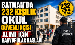 Batman’da 232 Kişilik Okul Güvenlikçisi Alımı İçin Başvurular Başladı