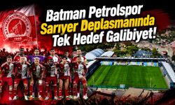 Batman Petrolspor Sarıyer Deplasmanında Tek Hedef Galibiyet!