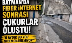 Batman’da Fiber İnternet Sonrası Çukurlar Oluştu! “6 Aydır Bu Yol Neden Onarılmıyor?”