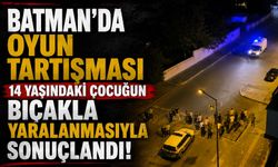 Batman’da Oyun Tartışması 14 Yaşındaki Çocuğun Bıçaklı Yaralanmasıyla Sonuçlandı!
