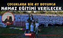 Çocuklara 15 Gün Boyunca Namaz Eğitimi Verilecek
