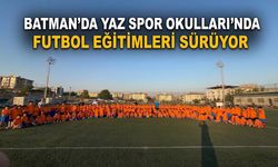 Batman’da Yaz Spor Okulları’nda Futbol Eğitimleri Sürüyor