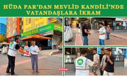 HÜDA PAR’dan Mevlid Kandili’nde vatandaşlara ikram