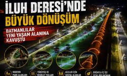 İluh Deresi’nde Büyük Dönüşüm: Batmanlılar Yeni Yaşam Alanına Kavuştu