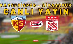 KAYSERİSPOR - SİVASSPOR CANLI YAYIN