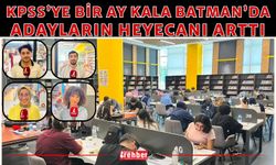 KPSS’ye Bir Ay Kala Batman’da Adayların Heyecanı Arttı