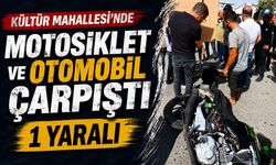 Kültür Mahallesi’nde Motosiklet ve Otomobil Çarpıştı: 1 Yaralı