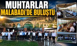 Muhtarlar Malabadi’de Buluştu