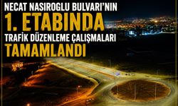 Necat Nasıroğlu Bulvarı'nın 1. Etabında Trafik Düzenleme Çalışmaları Tamamlandı