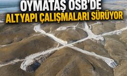 Oymataş OSB'de Altyapı Çalışmaları Sürüyor