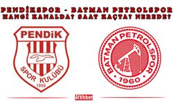 Pendikspor - Batman Petrolspor hangi kanalda? Saat kaçta? Nerede?