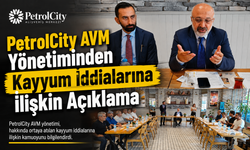 PetrolCity AVM Yönetiminden Kayyum İddialarına İlişkin Açıklama