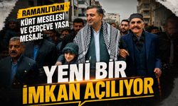 Ramanlı’dan Kürt Meselesi ve Çerçeve Yasa Mesajı: “Yeni Bir İmkan Açılıyor”