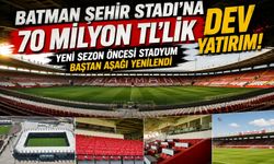 Batman Şehir Stadı’na 70 Milyon TL’lik Dev Yatırım! Yeni Sezon Öncesi Stadyum Baştan Aşağı Yenilendi