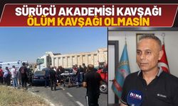 Sürücü Akademisi Kavşağı Ölüm Kavşağı Olmasın