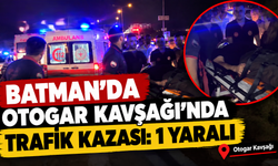 Batman’da Otogar Kavşağı’nda Trafik Kazası: 1 Yaralı