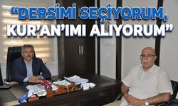 “Dersimi Seçiyorum, Kur’an’ımı Alıyorum”