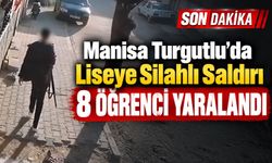 Manisa Turgutlu’da Liseye Silahlı Saldırı: 8 Yaralı