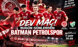 Dev Maç! Bugün Günlerden Batman Petrolspor