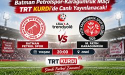 Batman Petrolspor-Karagümrük Maçı TRT Kurdi’de Canlı Yayınlanacak!