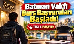 Batman Vakfı Burs Başvuruları Başladı! İşte Tüm Detaylar Tıkla Başvur!