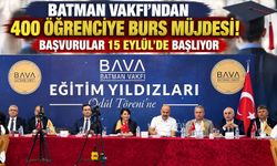 Batman Vakfı’ndan 400 Öğrenciye Burs Müjdesi! Başvurular 15 Eylül’de Başlıyor