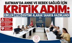 Batman’da Anne ve Bebek Sağlığı İçin Kritik Adım: Ebeler RİTAS Eğitimi Alarak Sahaya Hazırlandı