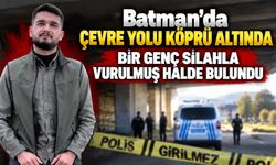 Batman’da Çevre Yolu Köprü Altında Bir Genç Silahla Vurulmuş Halde Bulundu
