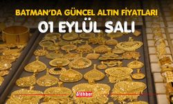 BATMAN’DA GÜNCEL ALTIN FİYATLARI – 1 EYLÜL SALI