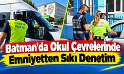 Batman’da Okul Çevrelerinde Emniyetten Sıkı Denetim