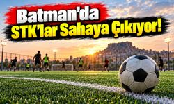 Batman’da Stk’lar Sahaya Çıkıyor!