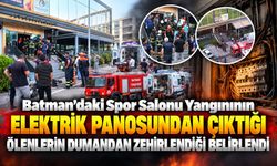 Batman’daki Spor Salonu Yangınının Elektrik Panosundan Çıktığı Ölenlerin Dumandan Zehirlendiği Belirlendi