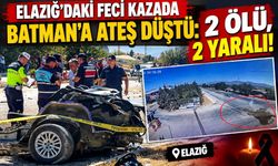 Elazığ'daki Feci Kazada Batman'a Ateş Düştü: 2 Ölü, 2 Yaralı!